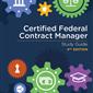 Certified Federal Contract Manager Study Guide 4th Edition